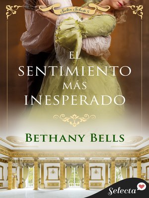 cover image of El sentimiento más inesperado (Salón Selecto 5)